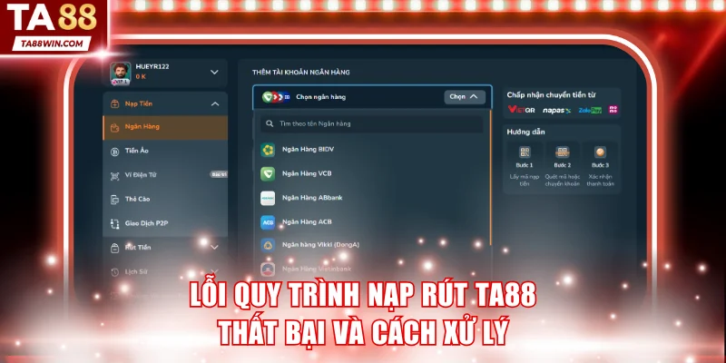 Lỗi quy trình nạp rút TA88 thất bại và cách xử lý