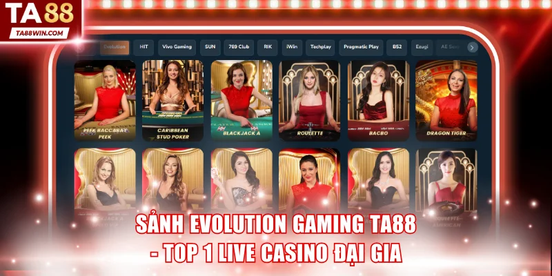 Sảnh Evolution Gaming