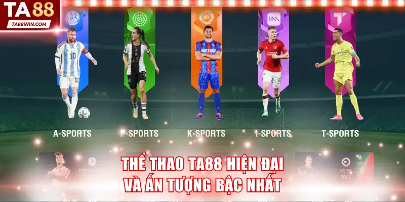 Thể thao TA88 hiện đại và ấn tượng bậc nhất